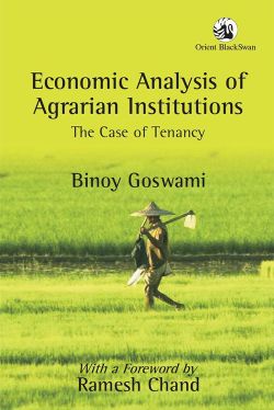 Orient Economic Analysis of Agrarian Institutions: The Case of Tenancy